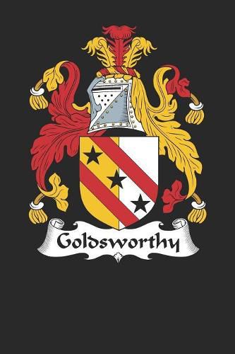 Goldsworthy: Goldsworthy Coat of Arms and Family Crest Notebook Journal (6 x 9 - 100 pages)