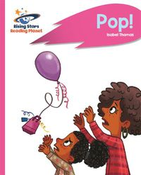Cover image for Reading Planet - Pop! - Pink B: Rocket Phonics