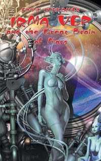 Cover image for Irma Vep and the Great Brain of Mars