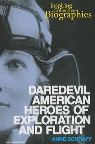 Daredevil American Heroes of Exploration and Flight