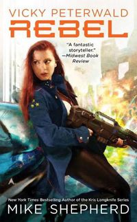 Cover image for Vicky Peterwald: Rebel: A Vicky Peterwald Novel