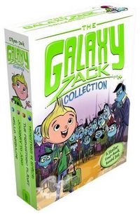 Cover image for The Galaxy Zack Collection: A Stellar Four-Book Boxed Set: Hello, Nebulon!; Journey to Juno; The Prehistoric Planet; Monsters in Space!