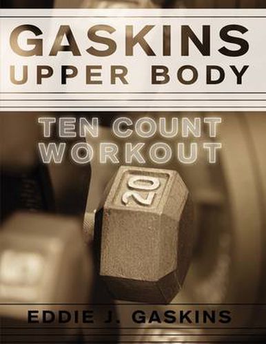 Cover image for Gaskins Upper Body Ten Count Workout