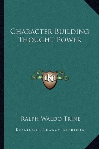 Cover image for Character Building Thought Power