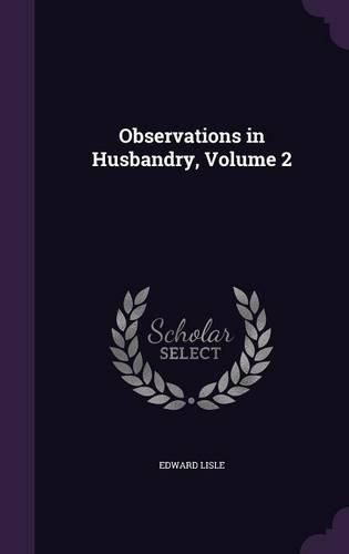 Cover image for Observations in Husbandry, Volume 2