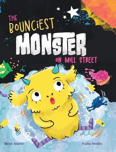 Cover image for The Bounciest Monster on Mill Street