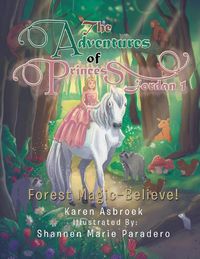 Cover image for The Adventures of Princess Jordan 1: Forest Magic-Believe!