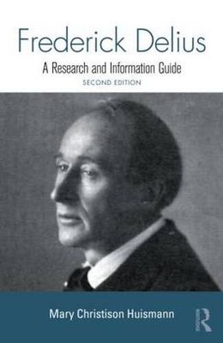 Cover image for Frederick Delius: A Research and Information Guide