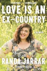 Cover image for Love Is an Ex-Country: A Memoir