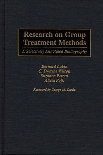 Cover image for Research on Group Treatment Methods: A Selectively Annotated Bibliography