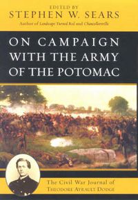 Cover image for On Campaign with the Army of the Potomac: The Civil War Journal of Therodore Ayrault Dodge