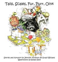 Cover image for Tails, Scales, Fur, Purr, Oink