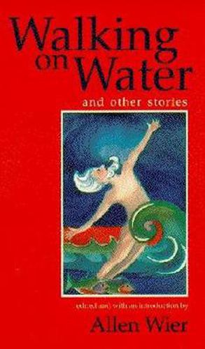 Cover image for Walking on Water and Other Stories