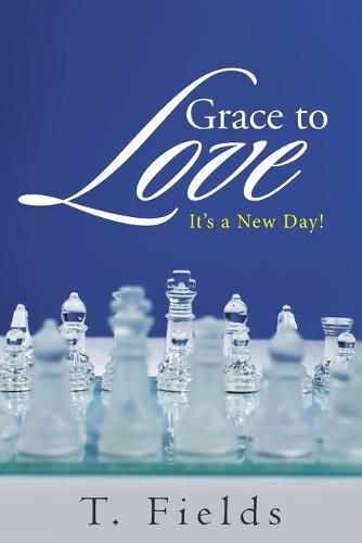 Cover image for Grace to Love: It's a New Day!