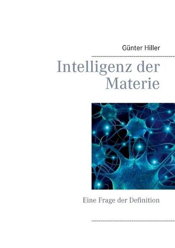 Cover image for Intelligenz der Materie: Eine Frage der Definition