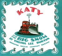 Cover image for Katy and the Big Snow: Story and Pictures