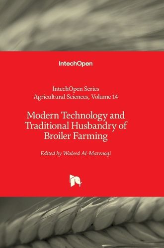 Cover image for Modern Technology and Traditional Husbandry of Broiler Farming