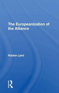 Cover image for The Europeanization of the Alliance