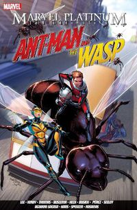 Cover image for Marvel Platinum: The Definitive Antman And The Wasp