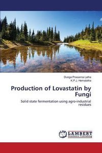 Cover image for Production of Lovastatin by Fungi