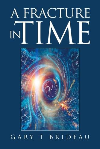 Cover image for A Fracture in Time