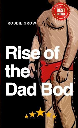 Cover image for The Rise of the Dad Bod