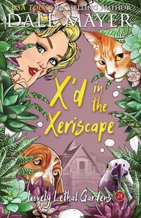 Cover image for X'd in the Xeriscape