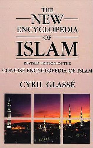 Cover image for New Encyclopedia of Islam: A Revised Edition of the Concise Encyclopedia of Islam