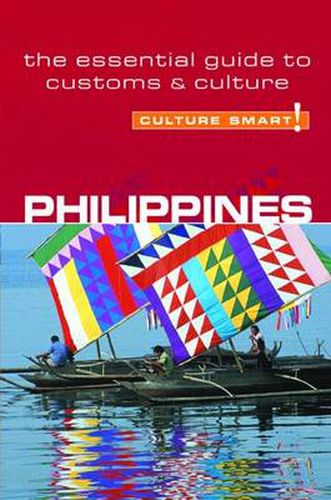Philippines - Culture Smart!: The Essential Guide to Customs and Culture