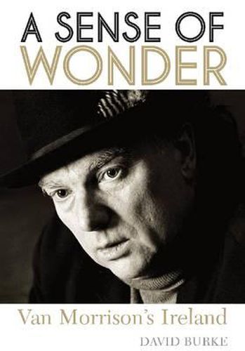 A Sense of Wonder: Van Morrison's Ireland
