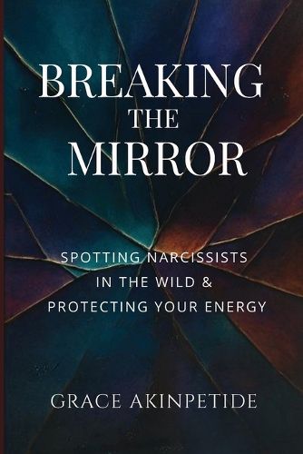 Cover image for Breaking the Mirror