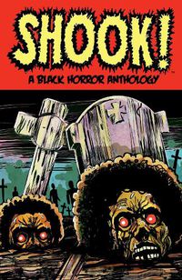 Cover image for Shook! A Black Horror Anthology