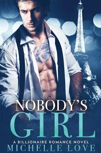 Cover image for Nobody's Girl: A Billionaire Romance Novel