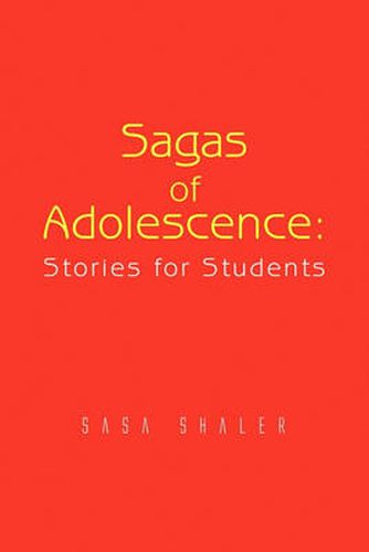 Cover image for Sagas of Adolescence: Stories for Students