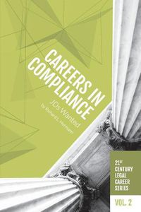 Cover image for Careers in Compliance: JDs Wanted