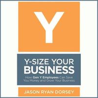 Cover image for Y-Size Your Business