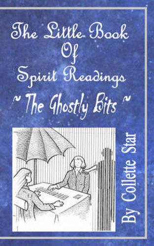 Cover image for Little Book of Spirit Readings, The - The Ghostly Bits