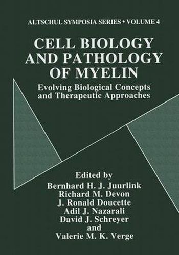 Cover image for Cell Biology and Pathology of Myelin: Evolving Biological Concepts and Therapeutic Approaches