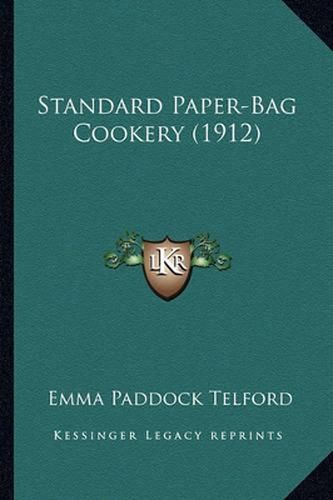 Standard Paper-Bag Cookery (1912)