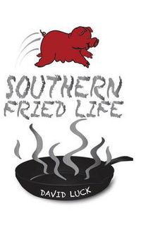 Cover image for Southern Fried Life