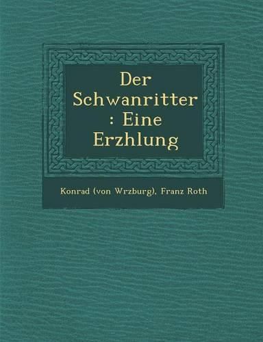 Cover image for Der Schwanritter: Eine Erz Hlung