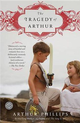 Cover image for The Tragedy of Arthur: A Novel