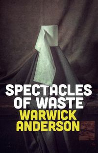 Cover image for Spectacles of Waste