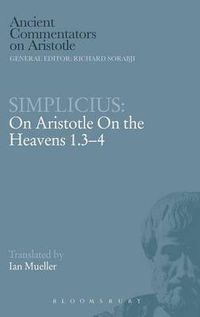 Cover image for Simplicius: On Aristotle On the Heavens 1.3-4