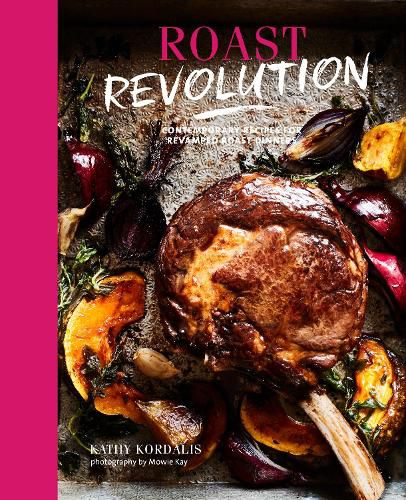 Cover image for Roast Revolution: Contemporary Recipes for Revamped Roast Dinners