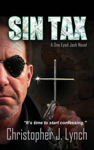 Cover image for Sin Tax: A One Eyed Jack Novel