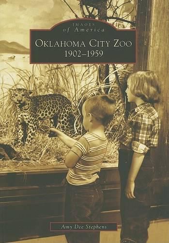 Cover image for Oklahoma City Zoo 1902-1959