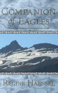 Cover image for Companion of Eagles: Book Three Of The Leather Book Tales