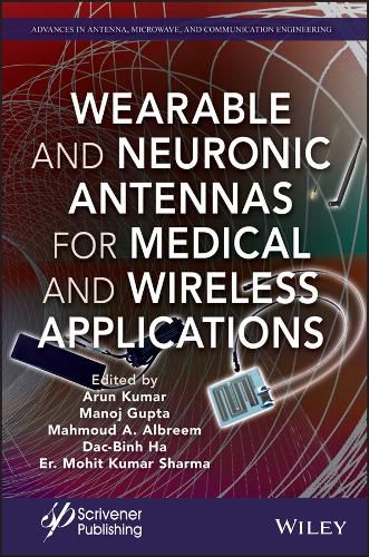 Cover image for Wearable and Neuronic Antennas for Medical and Wireless Applications