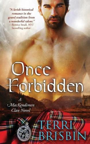 Cover image for Once Forbidden: A MacKendimen Clan Novel